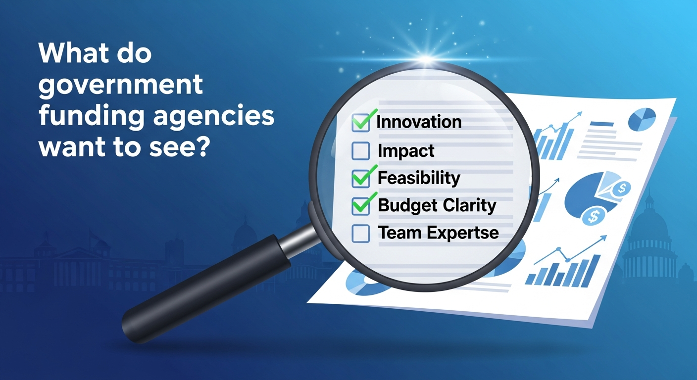 What do government funding agencies want to see?