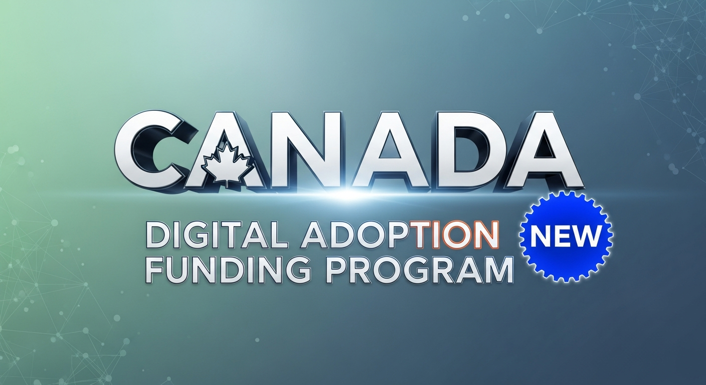 Canada Digital Adoption Funding Program (NEW)